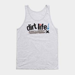 Dirt Life Tank Top